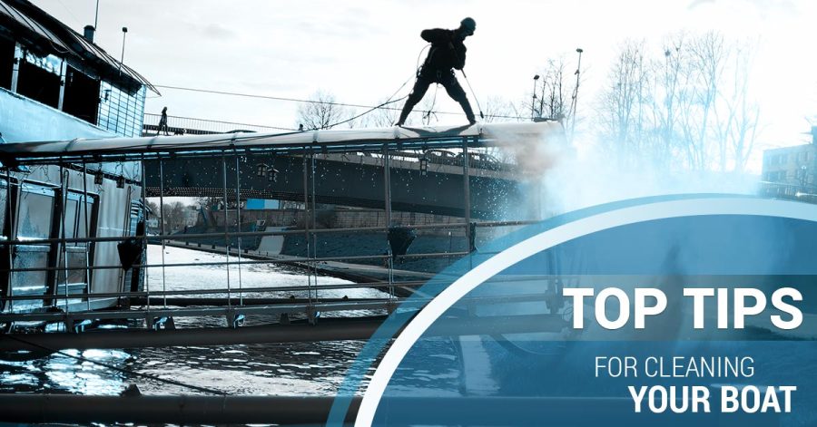 top tips for cleaning your boat