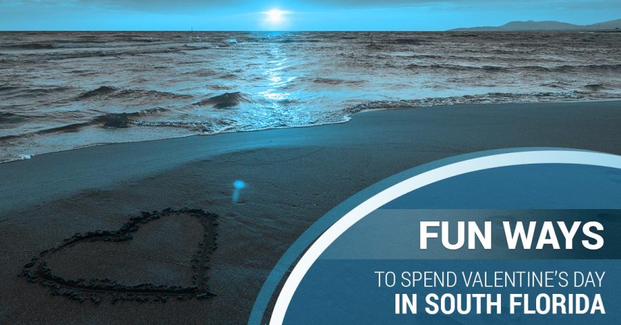 fun ways to spend valentine's in south florida
